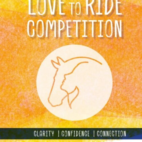 Love to Ride Competition Journal